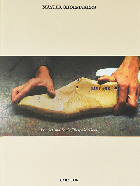 Книга о классической мужской обуви Master Shoemakers — The Art and Soul of Bespoke Shoes